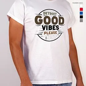 White custom printed T-shirt with Detroit Good Vibes artwork